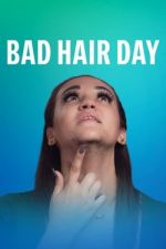 Watch Bad Hair Day 123moviesfree