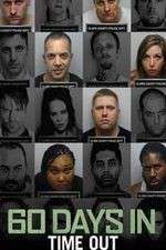Watch 60 Days In Time Out 123moviesfree