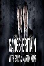 Watch Gangs of Britain with Gary and Martin Kemp 123moviesfree