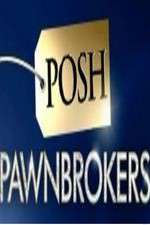 Watch Posh Pawnbrokers 123moviesfree