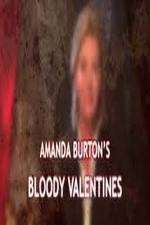 Watch Amanda Burton's Bloody Valentines 123moviesfree
