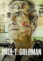 Watch Paul T. Goldman 123moviesfree