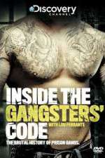 Watch Discovery Channel Inside the Gangsters Code 123moviesfree