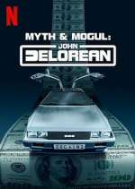 Watch Myth & Mogul: John DeLorean 123moviesfree