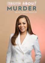 Watch Truth About Murder with Sunny Hostin 123moviesfree