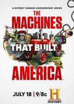 Watch The Machines That Built America 123moviesfree