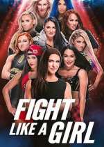 Watch Fight Like a Girl 123moviesfree