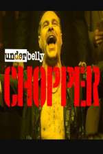 Watch Underbelly Files: Chopper 123moviesfree