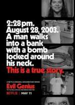 Watch Evil Genius: The True Story of America's Most Diabolical Bank Heist 123moviesfree