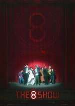 Watch The 8 Show 123moviesfree