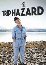 Watch Trip Hazard: My Great British Adventure 123moviesfree