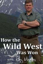 Watch How the Wild West Was Won with Ray Mears 123moviesfree
