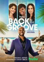 Watch Back in the Groove 123moviesfree