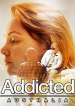 Watch Addicted Australia 123moviesfree