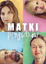 Watch Matki PingwinÃ³w 123moviesfree