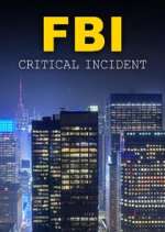 Watch FBI: Critical Incident 123moviesfree