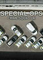 Watch Special Ops: Crime Squad UK 123moviesfree