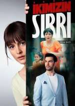 Watch Ä°kimizin SÄ±rrÄ± 123moviesfree