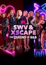 Watch SWV & XSCAPE: The Queens of R&B 123moviesfree