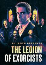 Watch Eli Roth Presents: The Legion of Exorcists 123moviesfree