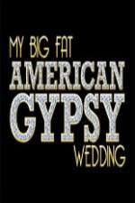 Watch My Big Fat American Gypsy Wedding 123moviesfree