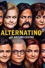 Watch Alternatino With Arturo Castro 123moviesfree