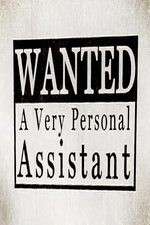 Watch Wanted: A Very Personal Assistant 123moviesfree