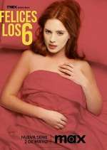 Watch Felices Los 6 123moviesfree