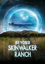 Watch Beyond Skinwalker Ranch 123moviesfree