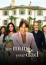 Watch My Mum, Your Dad 123moviesfree
