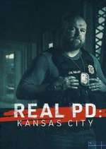 Watch Real PD: Kansas City 123moviesfree