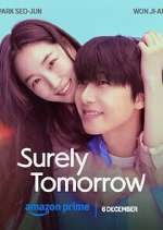 Watch Surely Tomorrow 123moviesfree