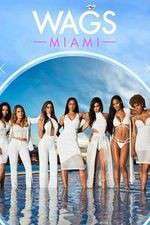 Watch WAGS: Miami 123moviesfree
