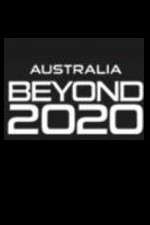 Watch Australia Beyond 2020 123moviesfree