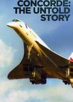 Watch Concorde: The Untold Story 123moviesfree