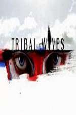 Watch Tribal Wives 123moviesfree