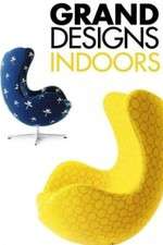 Watch Grand Designs Indoors 123moviesfree