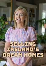 Watch Selling Ireland's Dream Homes 123moviesfree
