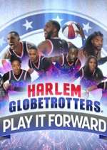 Watch Harlem Globetrotters: Play It Forward 123moviesfree