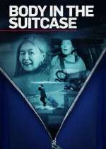 Watch Body in the Suitcase: The Murder of Deborah Chong 123moviesfree