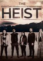 Watch The Heist 123moviesfree