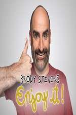 Watch Brody Stevens: Enjoy It! 123moviesfree