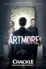 Watch The Art of More 123moviesfree
