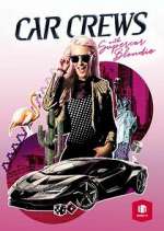 Watch Car Crews with Supercar Blondie 123moviesfree