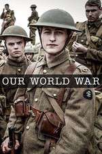 Watch Our World War 123moviesfree