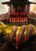 Watch Gold, Lies & Videotape 123moviesfree