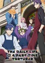 Watch The Daily Life of a Part-time Torturer 123moviesfree