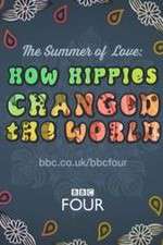 Watch The Summer of Love: How Hippies Changed the World 123moviesfree
