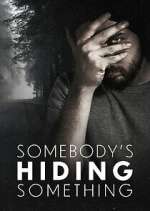 Watch Somebody\'s Hiding Something 123moviesfree