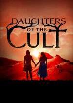 Watch Daughters of the Cult 123moviesfree